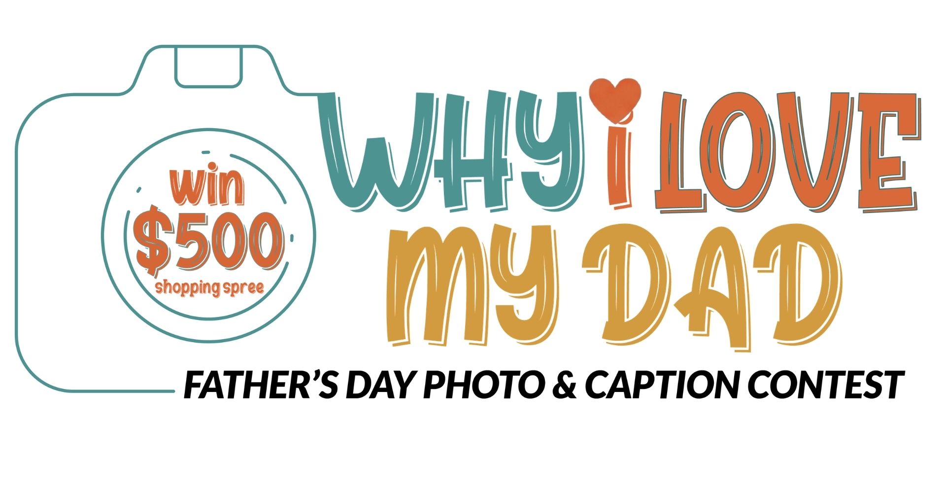 Why I Love My Dad Photo Contest