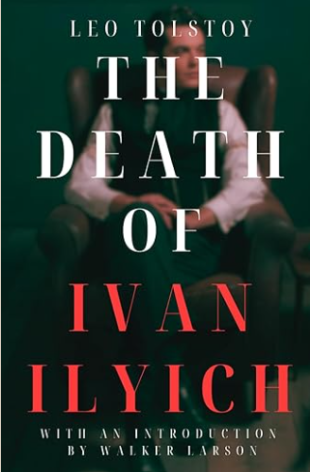 The Death of Ivan Ilyich
